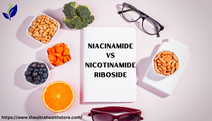 Niacinamide vs Nicotinamide Riboside