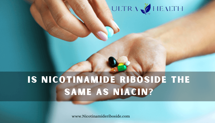 Is Nicotinamide Riboside the Same as Niacin